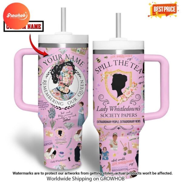 Lady Whistledown Spill The Tea Custom Tumbler