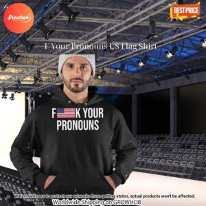 F Your Pronouns Us Flag Shirt 5